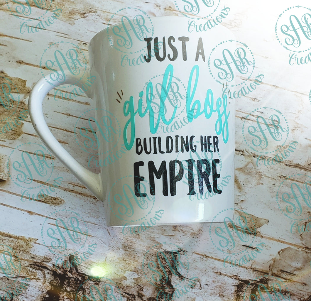 'Just a Girl Boss Building her Empire' Coffee Mug